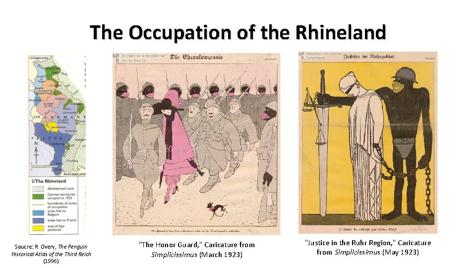 The Occupation of the Rhineland Soucre: R. Overy, The Penguin Historical Atlas of the