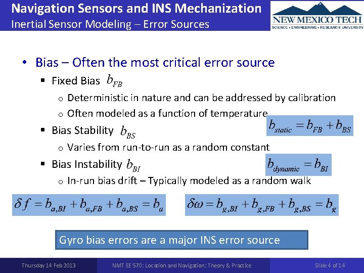 Navigation Sensors and INS Mechanization Inertial Sensor Modeling – Error Sources • Bias –
