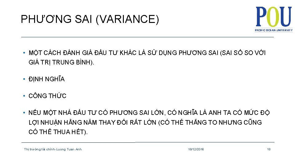 PHƯƠNG SAI (VARIANCE) • MỘT CÁCH ĐÁNH GIÁ ĐẦU TƯ KHÁC LÀ SỬ DỤNG