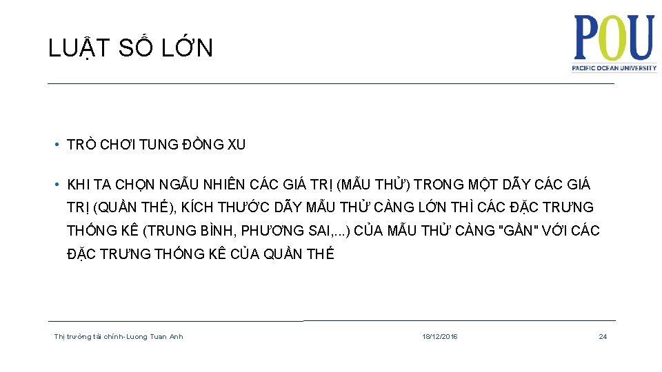LUẬT SỐ LỚN • TRÒ CHƠI TUNG ĐỒNG XU • KHI TA CHỌN NGẪU