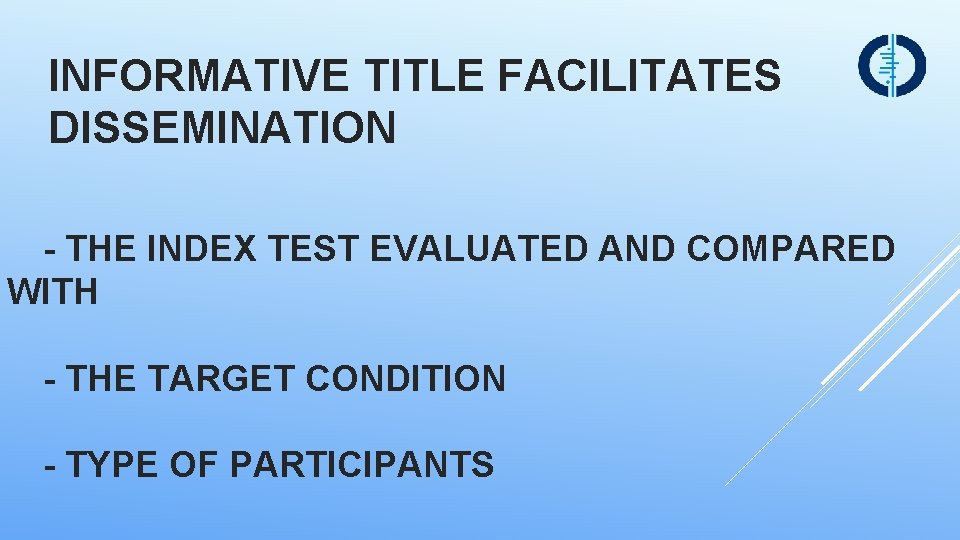 INFORMATIVE TITLE FACILITATES DISSEMINATION - THE INDEX TEST EVALUATED AND COMPARED WITH - THE