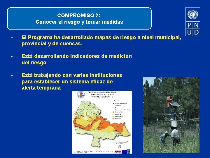 COMPROMISO 2: Conocer el riesgo y tomar medidas - El Programa ha desarrollado mapas