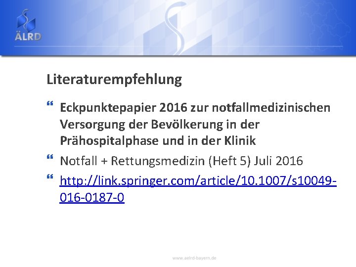 Literaturempfehlung } Eckpunktepapier 2016 zur notfallmedizinischen Versorgung der Bevölkerung in der Prähospitalphase und in