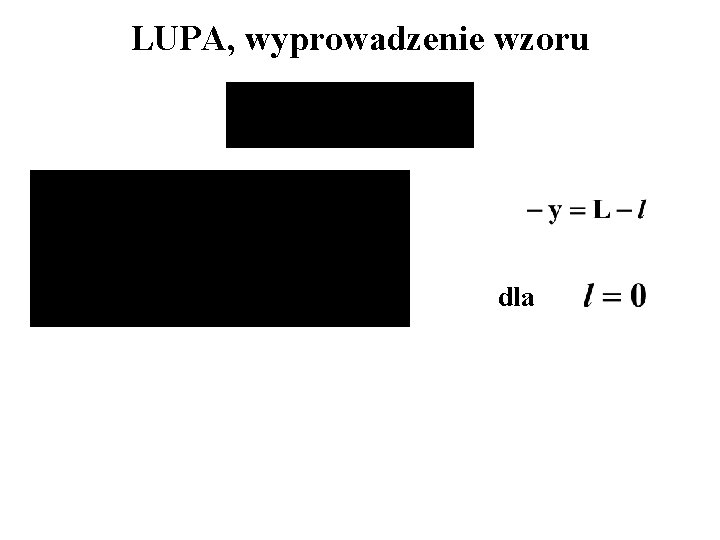 LUPA, wyprowadzenie wzoru dla 