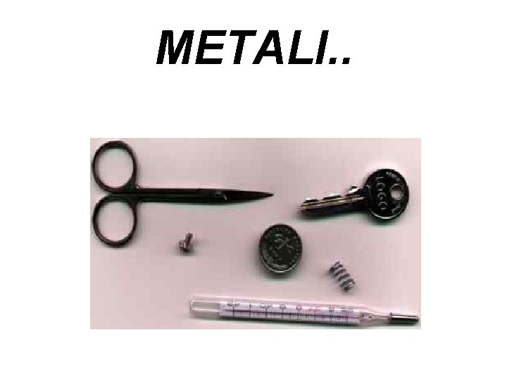 METALI. . 