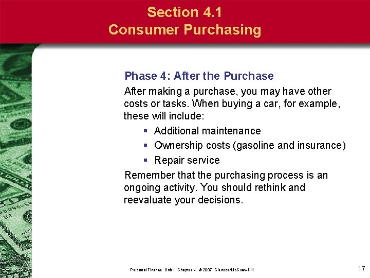 Section 4. 1 Consumer Purchasing Phase 4: After the Purchase After making a purchase,