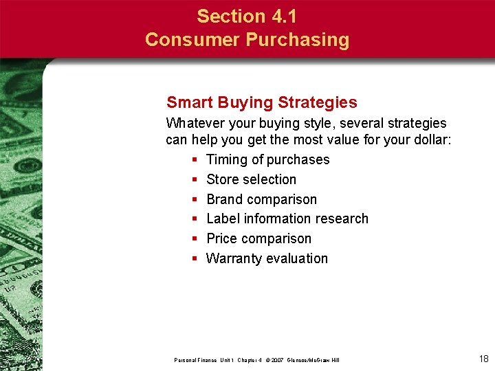 Section 4. 1 Consumer Purchasing Smart Buying Strategies Whatever your buying style, several strategies
