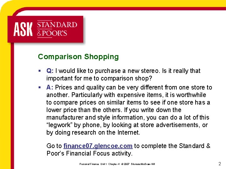 Comparison Shopping § Q: I would like to purchase a new stereo. Is it