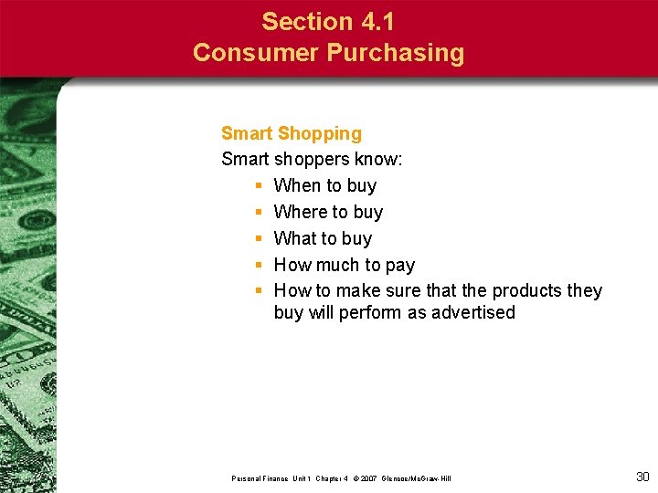 Section 4. 1 Consumer Purchasing Smart Shopping Smart shoppers know: § When to buy