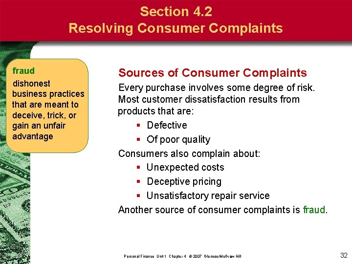 Section 4. 2 Resolving Consumer Complaints fraud dishonest business practices that are meant to