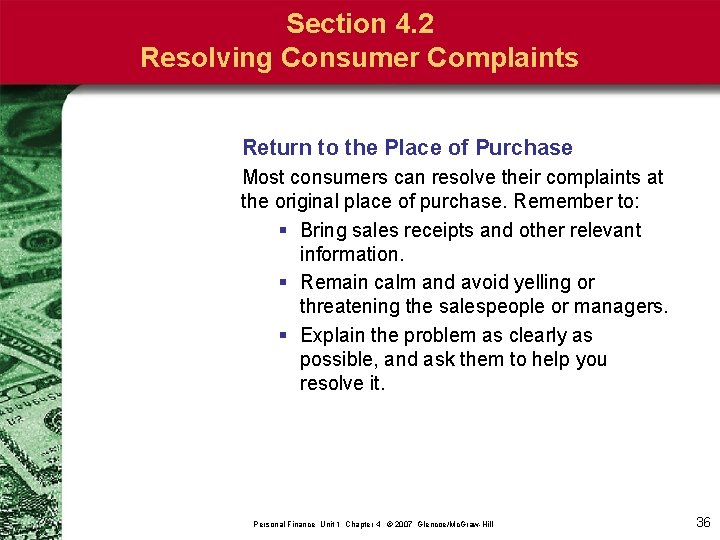 Section 4. 2 Resolving Consumer Complaints Return to the Place of Purchase Most consumers