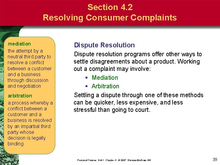 Section 4. 2 Resolving Consumer Complaints mediation the attempt by a neutral third party
