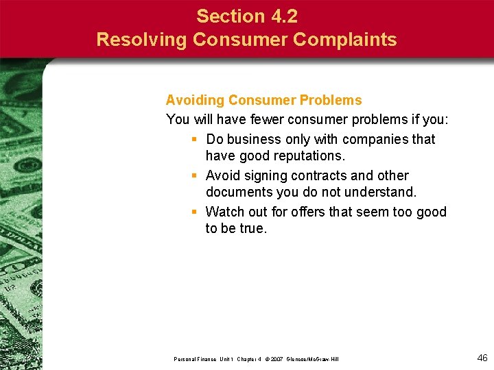 Section 4. 2 Resolving Consumer Complaints Avoiding Consumer Problems You will have fewer consumer