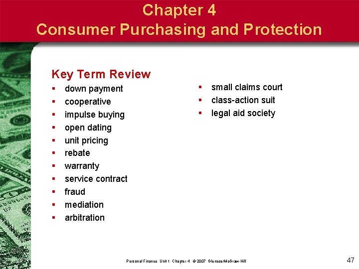 Chapter 4 Consumer Purchasing and Protection Key Term Review § § § down payment