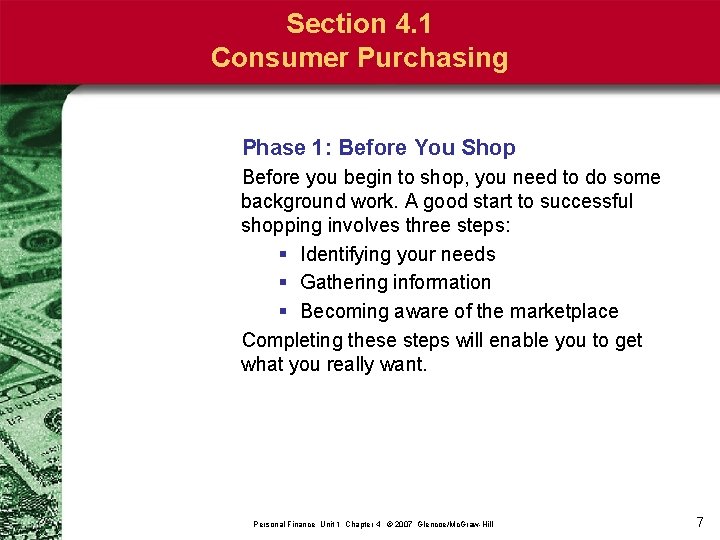 Section 4. 1 Consumer Purchasing Phase 1: Before You Shop Before you begin to