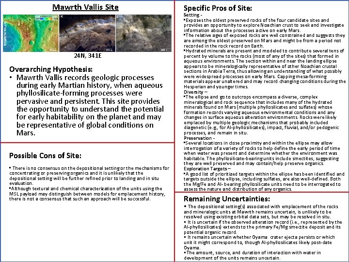 Mawrth Vallis Site 24 N, 341 E Overarching Hypothesis: • Mawrth Vallis records geologic