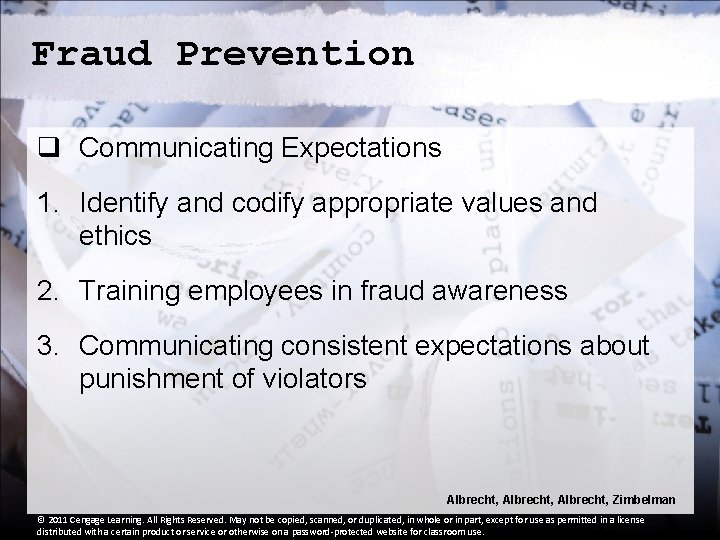 Fraud Prevention q Communicating Expectations 1. Identify and codify appropriate values and ethics 2.