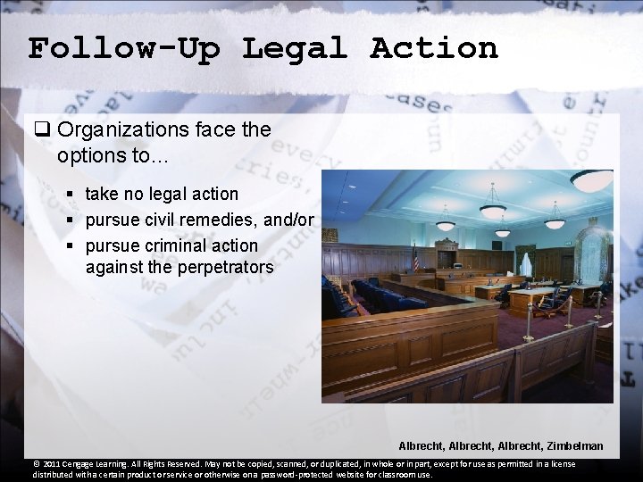 Follow-Up Legal Action q Organizations face the options to… § take no legal action