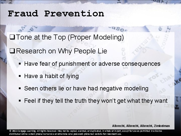 Fraud Prevention q Tone at the Top (Proper Modeling) q Research on Why People