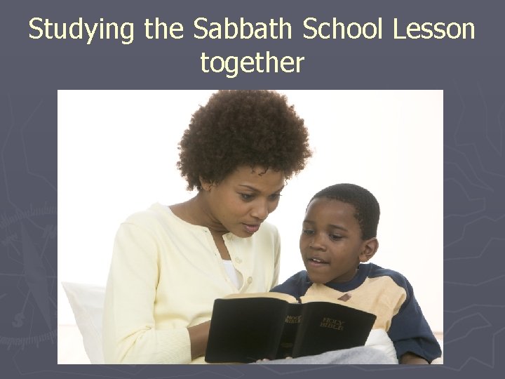 Studying the Sabbath School Lesson together 