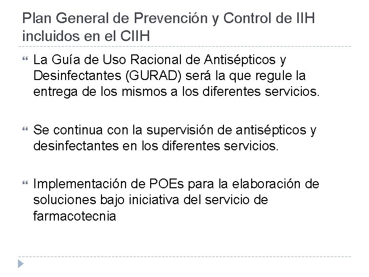 Plan General de Prevención y Control de IIH incluidos en el CIIH La Guía