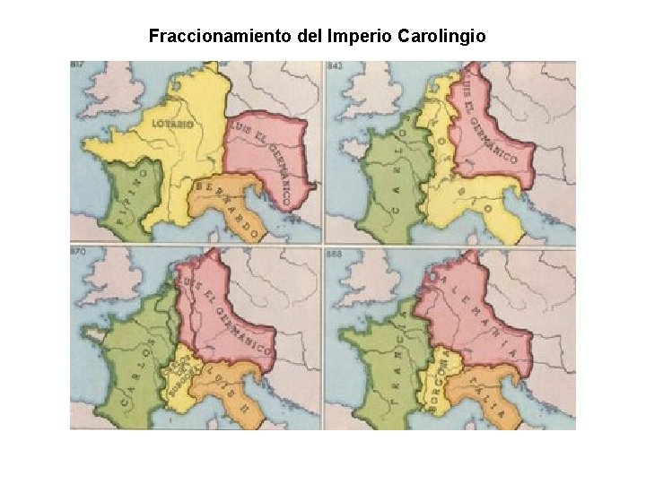 Fraccionamiento del Imperio Carolingio 