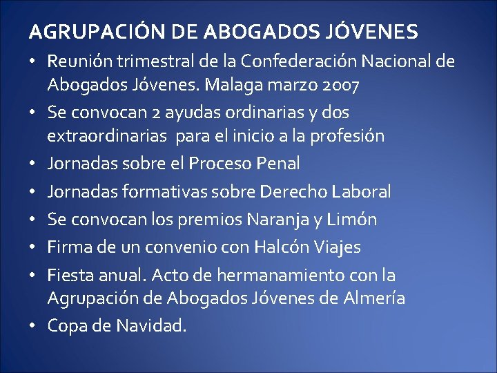 AGRUPACIÓN DE ABOGADOS JÓVENES • Reunión trimestral de la Confederación Nacional de Abogados Jóvenes.