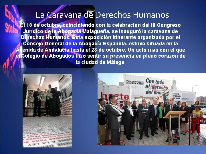 La Caravana de Derechos Humanos El 18 de octubre, coincidiendo con la celebración del