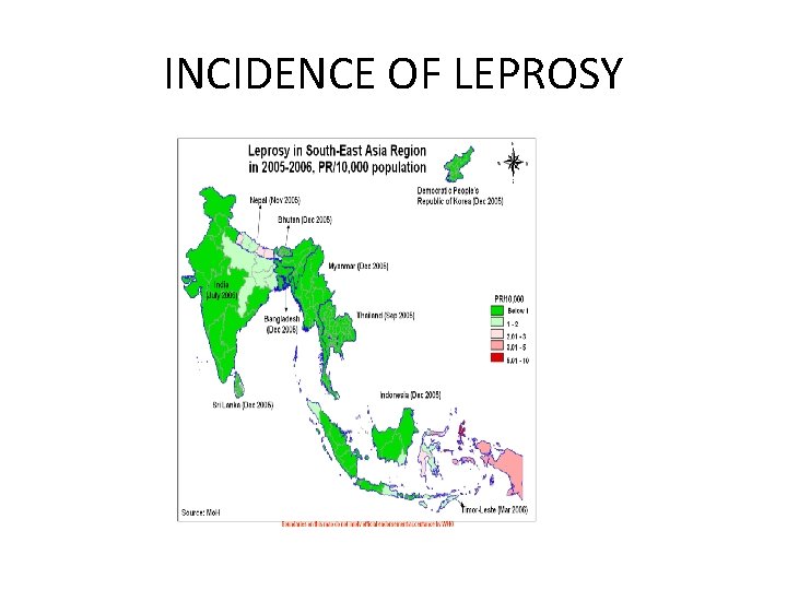 INCIDENCE OF LEPROSY 