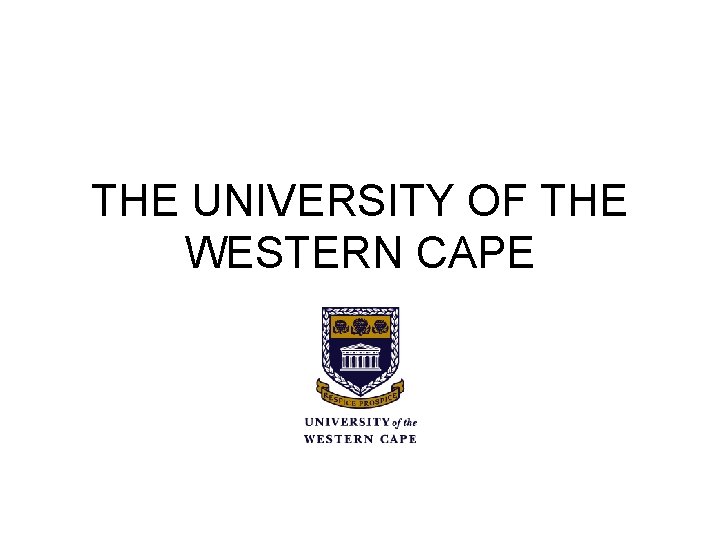 THE UNIVERSITY OF THE WESTERN CAPE 