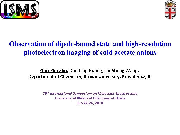 Observation of dipole-bound state and high-resolution photoelectron imaging of cold acetate anions Guo-Zhu Zhu,