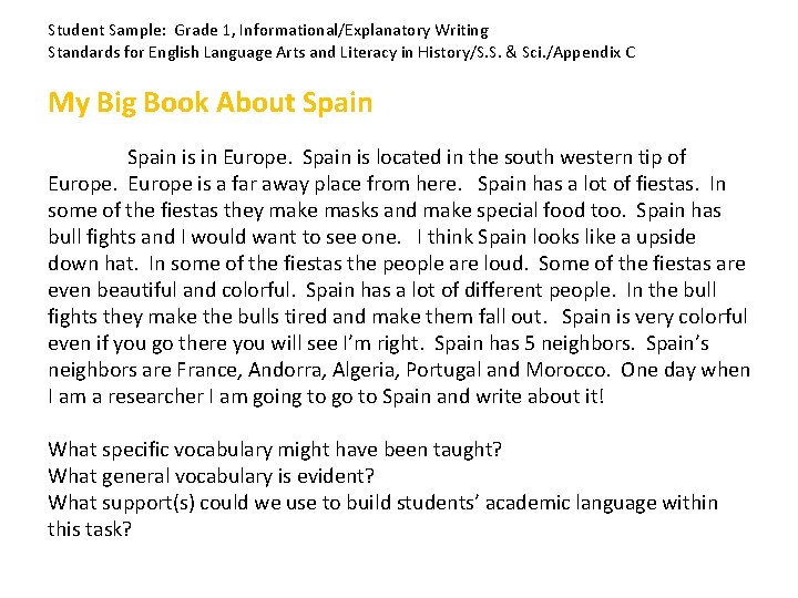 Student Sample: Grade 1, Informational/Explanatory Writing Standards for English Language Arts and Literacy in Student Sample: Grade 1, Informational/Explanatory Writing Standards for English Language Arts and Literacy in