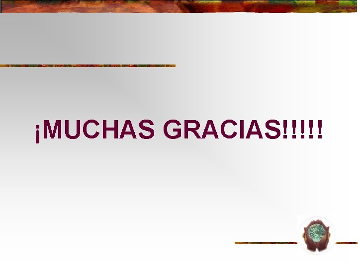 ¡MUCHAS GRACIAS!!!!! ¡MUCHAS GRACIAS!!!!!