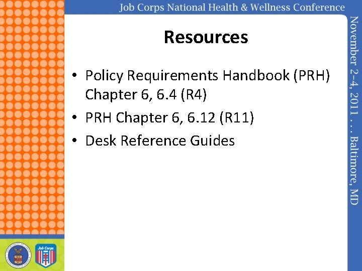 Resources • Policy Requirements Handbook (PRH) Chapter 6, 6. 4 (R 4) • PRH
