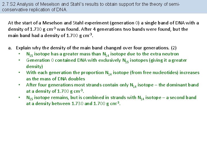 2. 7. S 2 Analysis of Meselson and Stahl’s results to obtain support for