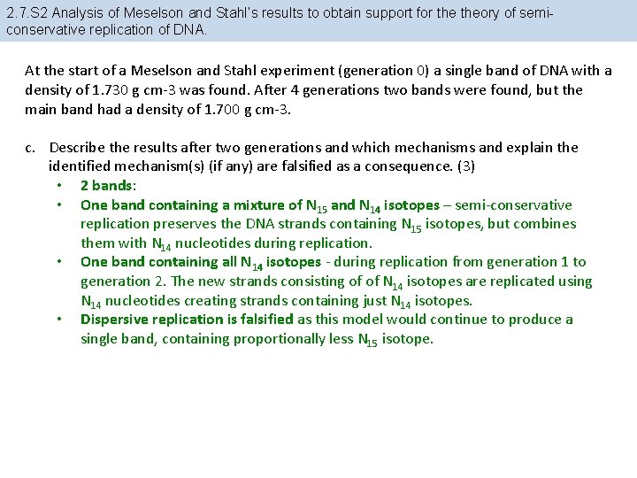 2. 7. S 2 Analysis of Meselson and Stahl’s results to obtain support for