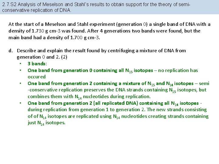 2. 7. S 2 Analysis of Meselson and Stahl’s results to obtain support for