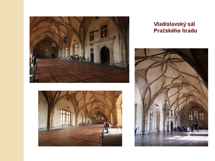 Vladislavský sál Pražského hradu 