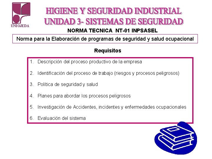 UNIOJEDA NORMA TECNICA NT-01 INPSASEL Norma para la Elaboración de programas de seguridad y UNIOJEDA NORMA TECNICA NT-01 INPSASEL Norma para la Elaboración de programas de seguridad y
