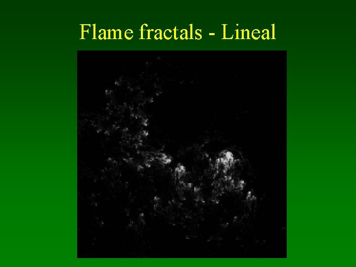 Flame fractals - Lineal 