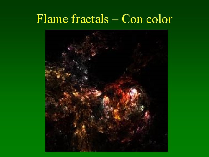 Flame fractals – Con color 