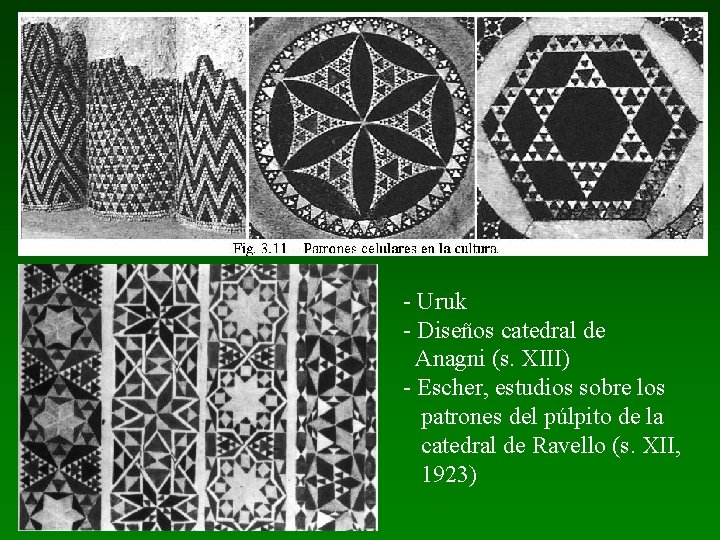 - Uruk - Diseños catedral de Anagni (s. XIII) - Escher, estudios sobre los