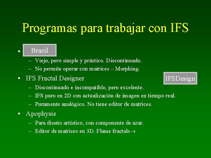 Programas para trabajar con IFS Brazil • Brazil – Viejo, pero simple y práctico.