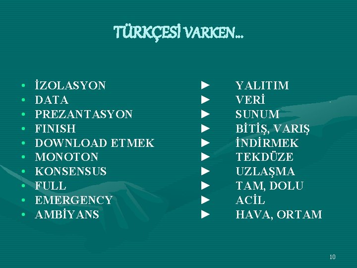 TÜRKÇESİ VARKEN… • • • İZOLASYON DATA PREZANTASYON FINISH DOWNLOAD ETMEK MONOTON KONSENSUS FULL