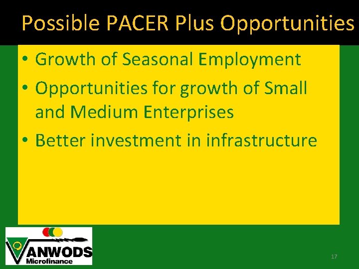 Possible PACER Plus Opportunities • Growth of Seasonal Employment • Opportunities for growth of