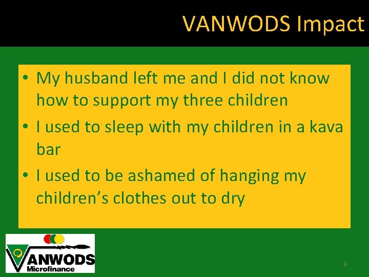 VANWODS Impact • My husband left me and I did not know how to