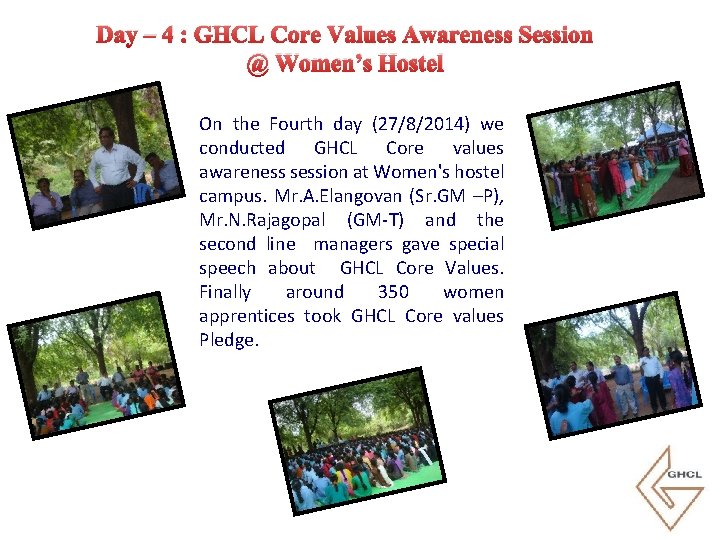 Day – 4 : GHCL Core Values Awareness Session @ Women’s Hostel On the