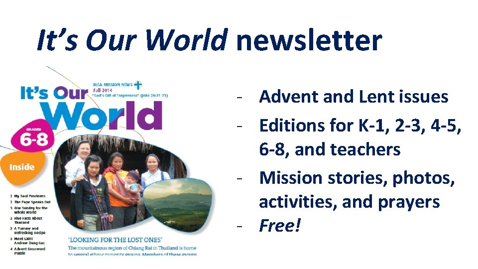 It’s Our World newsletter - Advent and Lent issues - Editions for K-1, 2