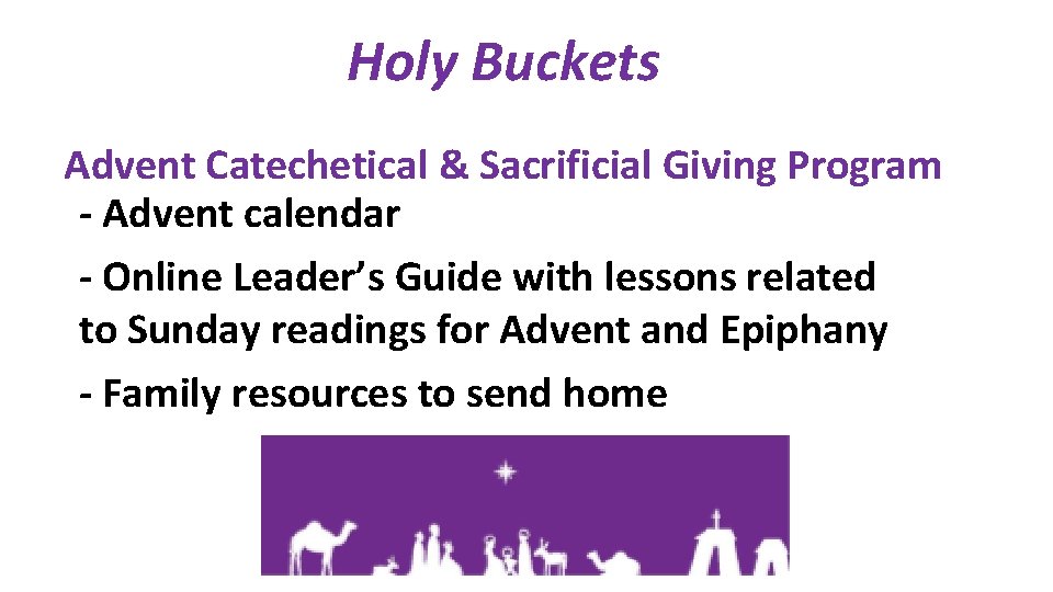 Holy Buckets Advent Catechetical & Sacrificial Giving Program - Advent calendar - Online Leader’s