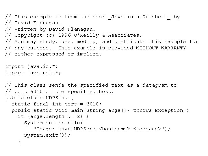 // // This example is from the book _Java in a Nutshell_ by David